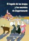 El Legado de las Brujas y Secretos de Zugarramurdi