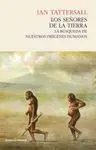 Los Señores de la Tierra
