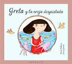 Greta y la Oreja Despistada