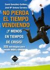 NO PIERDA EL TIEMPO VENDIENDO