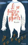 Si yo Fuera un Gran Gigante