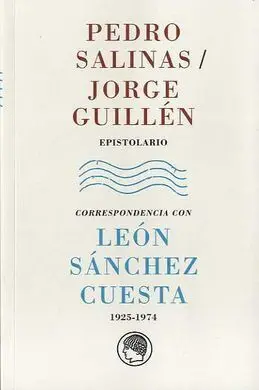 Epistolario con León Sánchez Cuesta 1925-1974