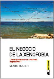 El Negocio de la Xenofobia
