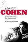 Leonard Cohen: Lorca, el Flamenco y el Judío Errante