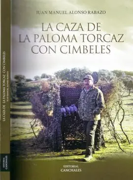 La Caza de la Paloma Torcaz con Cimbeles