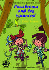 POCA BROMA AMB LES VACANCES!
