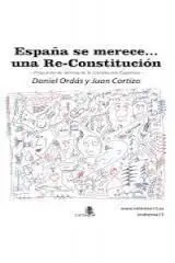 España se Merece... Una Re-Constitución