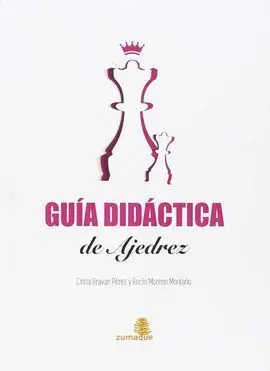 Guía Didáctica de Ajedrez