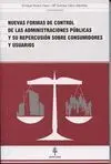 Nuevas Formas de Control de las Administraciones Públicas y Su Repercusión Sobre Consumidores y....