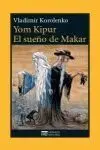 Yom Kipur. El Sueño de Makar