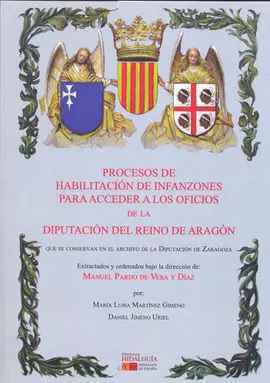 Procesos de Habilitación de Infanzones para Acceder a los Oficios de la Diputacion