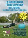 La Readaptación Físico Deportiva de Lesiones
