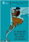 EL PRÍNCIPE QUE CRUZÓ ALLENDE LOS MARES