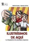ILUSTRISIMOS DE AQUI