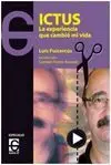 Ictus, la Experiencia que Cambio mi Vida