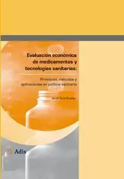 Evaluación Económica de Medicamentos y Tecnologías Sanitarias