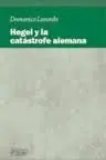 Hegel y la Catástrofe Alemana