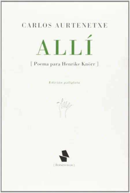 Allí [Poema para Henrike Knörr]