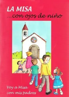 La Misa... Con Ojos de Niño