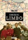 ULTIMOS DIAS EN EL LIMBO
