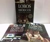 LOBOS IBÉRICOS ANATOMÍA, ECOLOGÍA Y CONSERVACIÓN