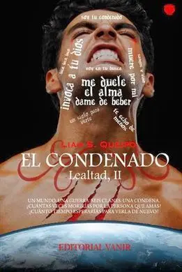 Lealtad. Ii: el Condenado