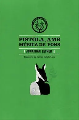Pistola, Amb Música de Fons