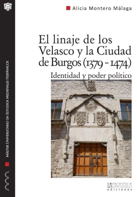 El Linaje de los Velasco y la Ciudad de Burgos (1379-1474)