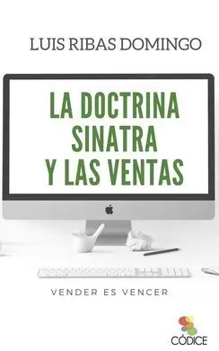 La Doctrina Sinatra y las Ventas