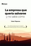 LA EMPRESA QUE QUERÃA SALVARSE Y NO SABÃA CÃMO