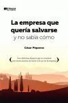 La Empresa que Quería Salvarse y no Sabía Cómo