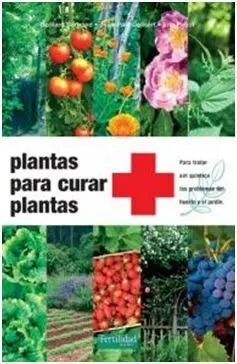 Plantas para Curar Plantas (3ª Ed. )