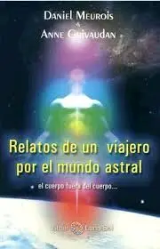 Relatos de un Viajero por el Mundo Astral