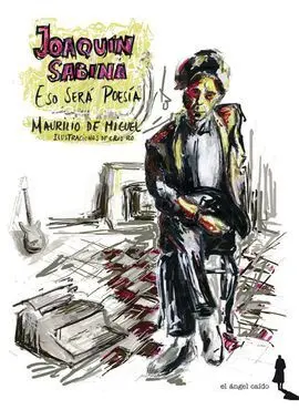 Joaquin Sabina eso Sera Poesia