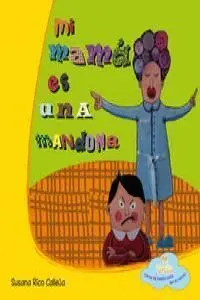 Mi Mamá Es una Mandona