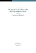 La Traducció Catalana Sota el Franquisme