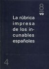 LA RUBRICA IMPRESA DE LOS INCUNABLES ESPAÑOLES