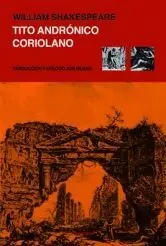 Tito Andronico. Coriolano