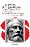 El Psoe ¿Un Problema para España?