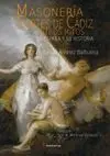 Masonería, Cortes de Cádiz y Otros Mitos en España y Su Historia