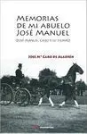 Memorias de mi Abuelo José Manuel