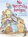 No Necesito Amigos