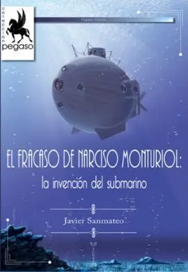 El Fracaso de Narciso Monturiol