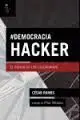 #Democracia Hacker