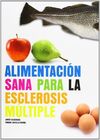 ALIMENTACIÓN SANA PARA LA ESCLEROSIS MÚLTIPLE