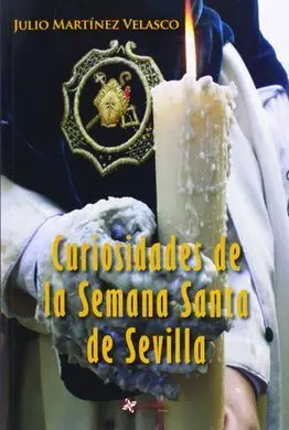 Curiosidades de la Semana Santa de Sevilla