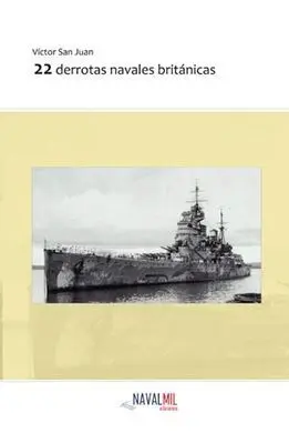 22 Derrotas Navales Británicas