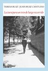 LECTURA PARA UN TREN DE LARGO RECORRIDO