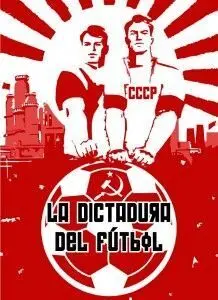 La Dictadura del Fútbol