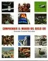 Comprender el Mundo del Siglo Xxi